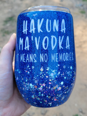 Hakuna Ma'Vodka